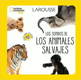 LOS SONIDOS DE LOS ANIMALES SALVAJES