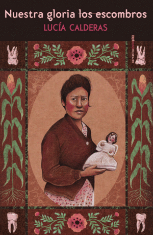 NUESTRA GLORIA LOS ESCOMBROS