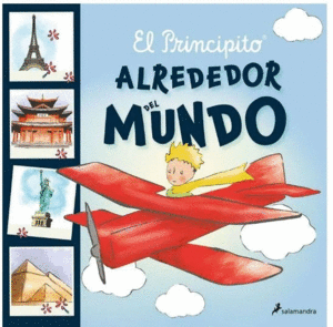 EL PRINCIPITO: ALREDEDOR DEL MUNDO