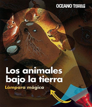 LÁMPARA MAGICA: LOS ANIMALES BAJO LA TIERRA