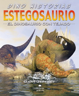 ESTEGOSAURIO. EL DINOSAURIO CON TEJADO