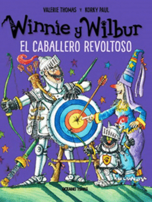 WINNIE Y WILBUR, EL CABALLERO REVOLTOSO