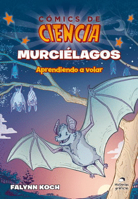 MURCIÉLAGOS APRENDIENDO A VOLAR