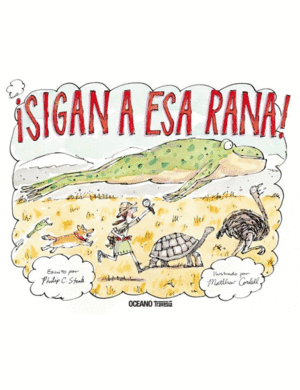 ¡SIGAN A ESA RANA!