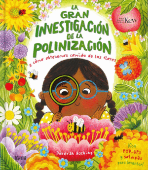 LA GRAN INVESTIGACION DE LA POLINIZACION