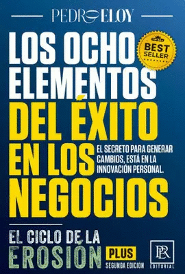 LOS OCHO ELEMENTOS DEL ÉXITO EN LOS NEGOCIOS