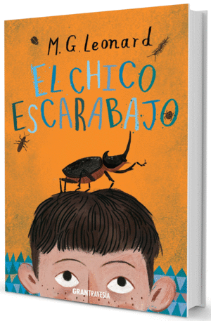 EL CHICO ESCARABAJO - M.G. LEONARD