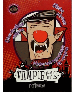 MONSTRUOS PARA MORIRSE DE RISA. VAMPIROS