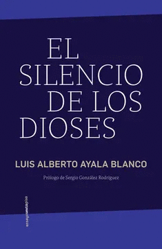 EL SILECIO DE LOS DIOSES