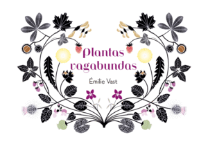 PLANTAS VAGABUNDAS