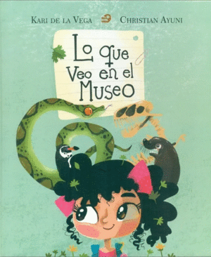 LO QUE VEO EN EL MUSEO