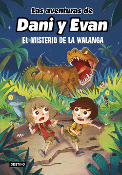 LAS AVENTURAS DE DANI Y EVAN 4: EL MISTERIO DE LA WALANGA