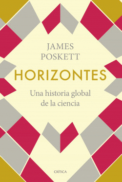 HORIZONTES: UNA HISTORIA GLOBAL DE LA CIENCIA