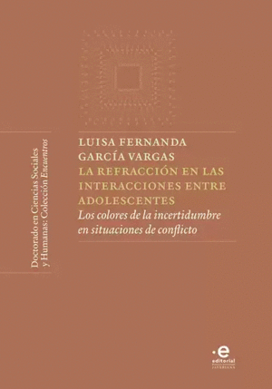 LA REFRACCIÓN EN LAS INTERACCIONES ENTRE ADOLESCENTES