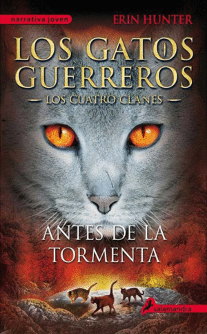 LOS GATOS GUERREROS: ANTES DE LA TORMENTA