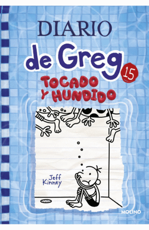 DIARIO DE GREG 15: TOCADO Y HUNDIDO