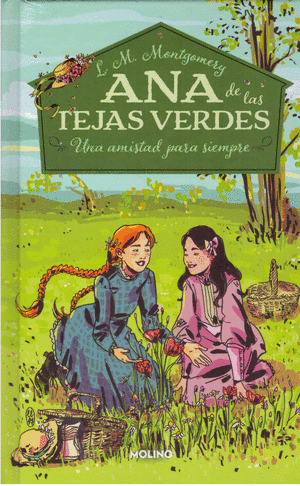 ANA DE LAS TEJAS VERDES 2: UNA AMISTAD PARA SIEMPRE