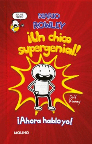 DIARIO DE ROWLEY: ¡UN CHICO SUPERGUAY!