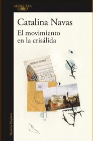 EL MOVIMIENTO DE LA CRISÁLIDA