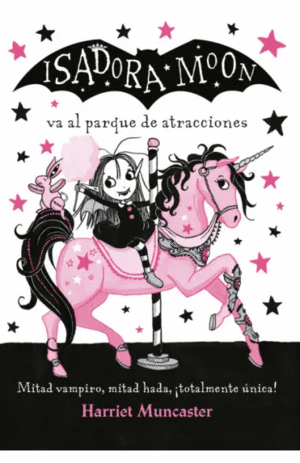 ISADORA MOON VA AL PARQUE DE ATRACCIONES