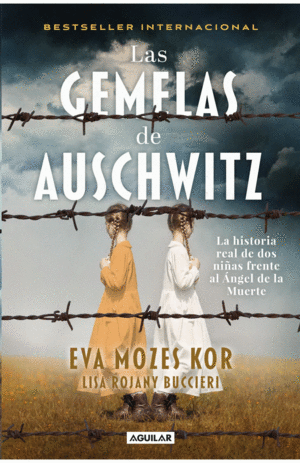 LAS GEMELAS DE AUSCHWITZ