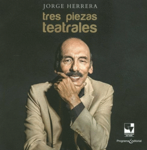 TRES PIEZAS TEATRALES
