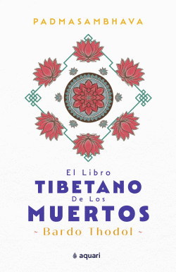 EL LIBRO TIBETANO DE LOS MUERTOS