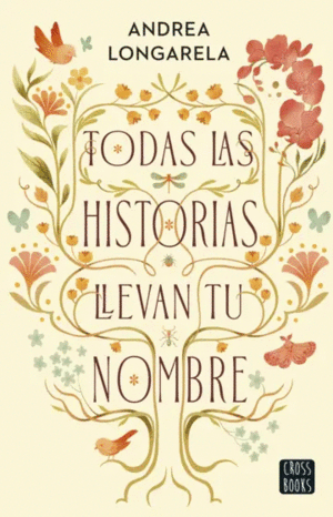 TODAS LAS HISTORIAS LLEVAN TU NOMBRE