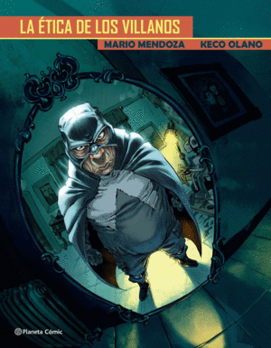 LA ETICA DE LOS VILLANOS
