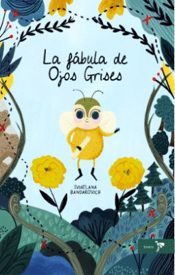 LA FÁBULA DE LOS OJOS GRISES