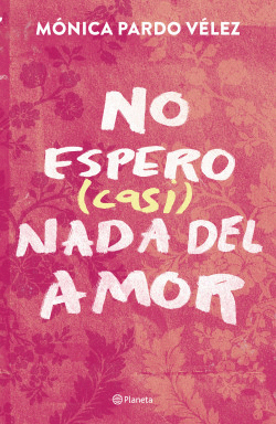 NO ESPERO (CASI) NADA DEL AMOR