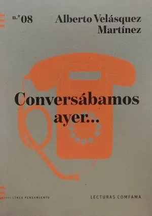 CONVERSÁBAMOS AYER