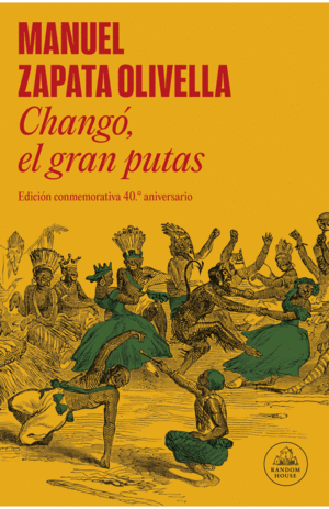 CHANGÓ, EL GRAN PUTAS