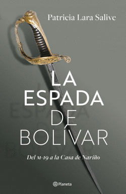 LA ESPADA DE BOLÍVAR