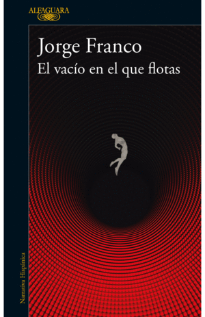 EL VACÍO EN QUE FLOTAS