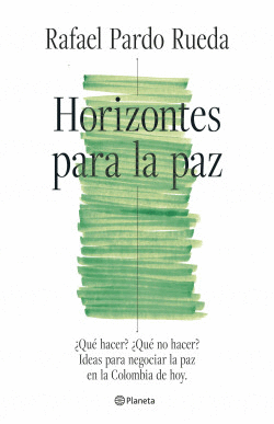 HORIZONTES PARA LA PAZ