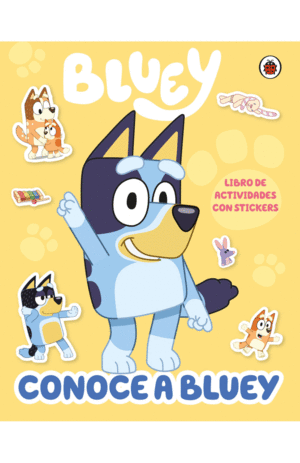 BLUEY. CONOCE A BLUEY