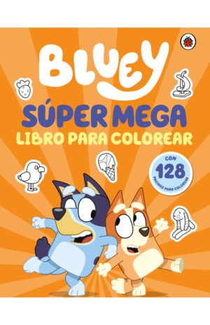 BLUEY. SÚPER MEGA LIBRO PARA COLOREAR
