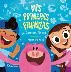 MIS PRIMERAS FINANZAS