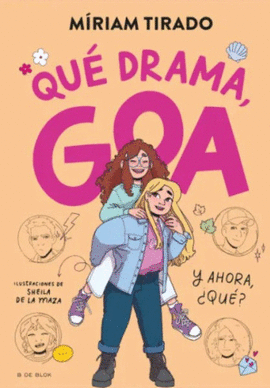 QUÉ DRAMA, GOA