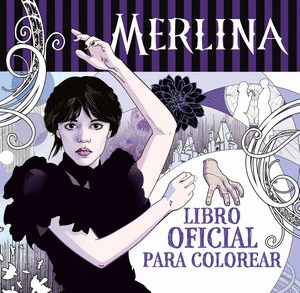 MERLINA ADDAMS. LIBRO OFICIAL PARA COLOREAR