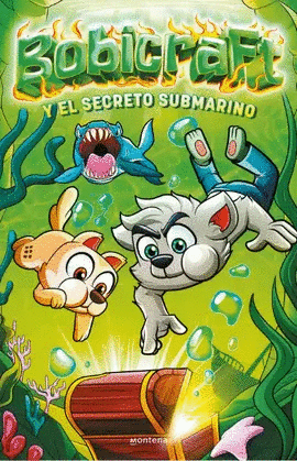 BOBICRAFT 2. EL SECRETO SUBMARINO