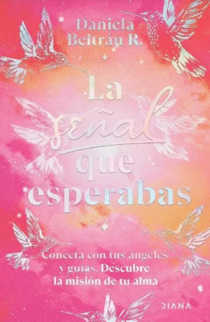 LA SEÑAL QUE ESPERABAS