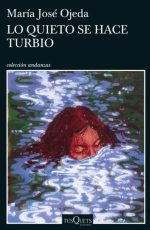 LO QUIETO SE HACE TURBIO