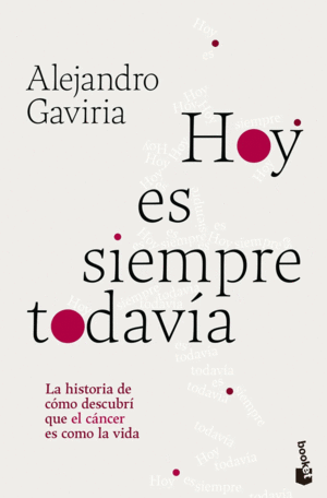 HOY ES SIEMPRE TODAVIA