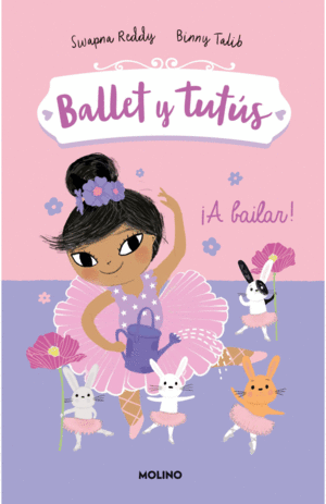 BALLET Y TUTÚS 2. ¡A BAILAR!