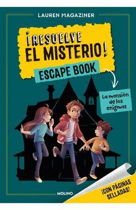 ¡RESUELVE EL MISTERIO! ESCAPE BOOK 1 - LA MANSIÓN DE LOS ENIGMAS
