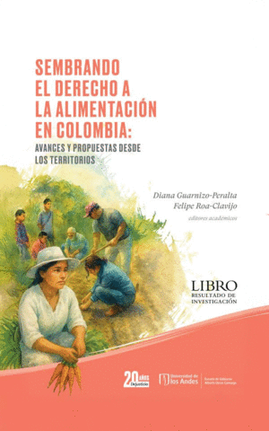 SEMBRANDO EL DERECHO A LA ALIMENTACIÓN EN COLOMBIA