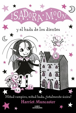 ISADORA MOON Y EL HADA DE LOS DIENTES