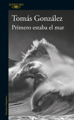 PRIMERO ESTABA EL MAR